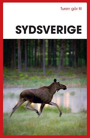Cover for Eja Nilsson; Kristina Olsson · Turen Går Til: Turen går til Sydsverige (Sewn Spine Book) [8. Painos] (2020)