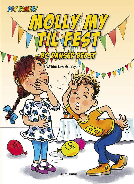 Cover for Trine Løve Østerbye · Det rimer: Molly My til fest (Hardcover Book) [1.º edición] (2017)