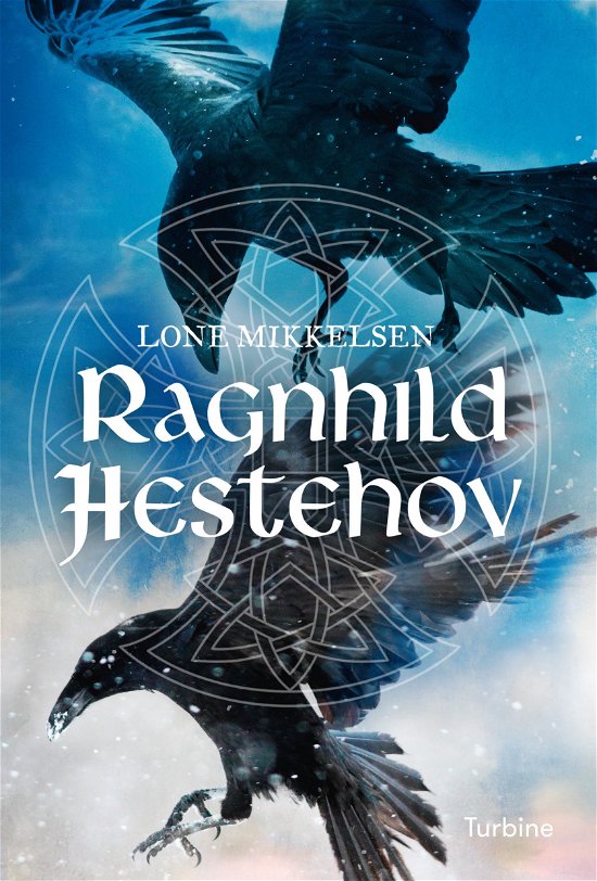 Ragnhild Hestehov - Lone Mikkelsen - Kirjat - Turbine - 9788740620887 - perjantai 9. maaliskuuta 2018