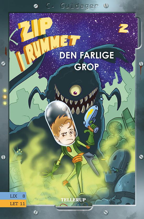 Zip i rummet, 2: Zip i rummet #2: Den farlige Grop - Christian Guldager - Książki - Tellerup A/S - 9788758818887 - 24 sierpnia 2015