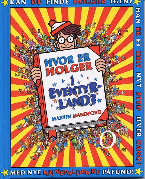 Cover for Martin Handford · Hvor er Holger i eventyrland? (Mini) (Innbunden bok) [2. utgave] [Indbundet] (2005)