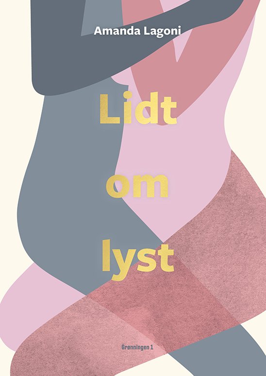 Cover for Amanda Lagoni · Lidt om lyst (Bound Book) [1.º edición] (2022)