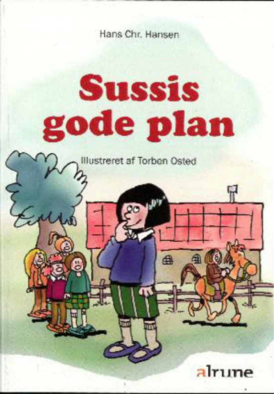 Cover for Hans Chr. Hansen · Sussis gode plan (Bog) [1. udgave] (2010)
