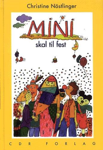 Cover for Christine Nöstlinger · 189: Mini skal til fest (Bound Book) [1st edition] (1998)