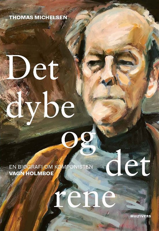 Cover for Thomas Michelsen · Det dybe og det rene (Bound Book) [1º edição] (2022)