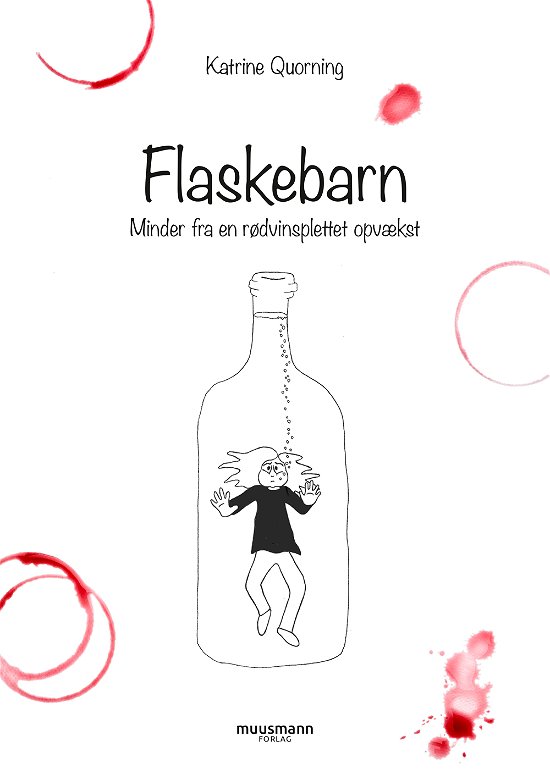 Cover for Katrine Quorning · Flaskebarn (Sewn Spine Book) [1.º edición] (2019)