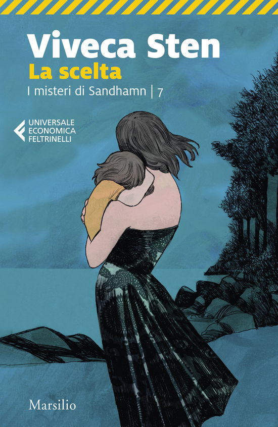 Cover for Viveca Sten · La Scelta. I Misteri Di Sandhamn #07 (Book)