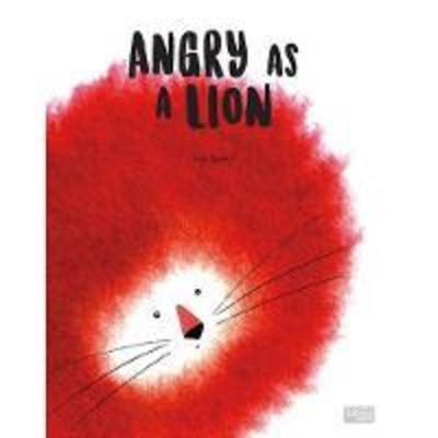 Cover for Giulia Pesavento · Angry as a Lion - Picture Books (Hardcover Book) (2019)