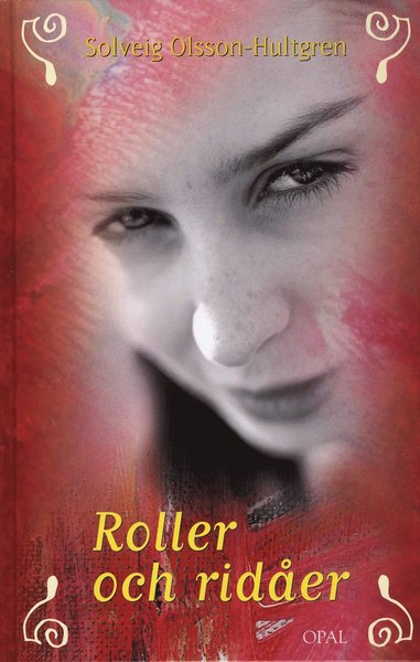 Cover for Solveig Olsson-Hultgren · Roller och ridåer (Hardcover Book) (2008)