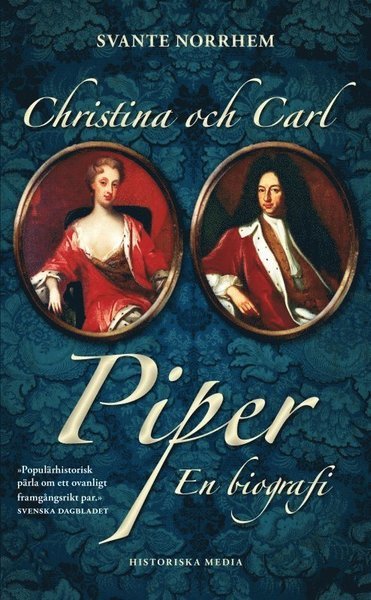 Cover for Svante Norrhem · Christina och Carl Piper : en biografi (Book) (2017)