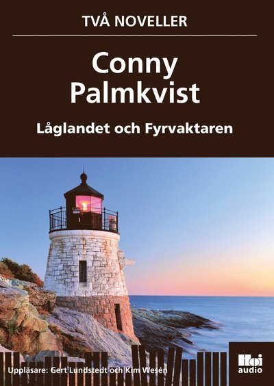 Cover for Conny Palmkvist · Låglandet och Fyrvaktaren (MP3-CD) (2017)