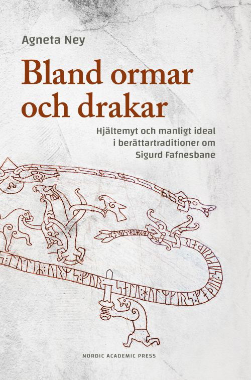 Cover for Agneta Ney · Bland ormar och drakar (Book) (2017)