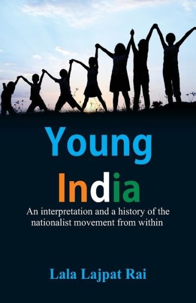 Cover for Lala Lajpat Rai · Young India : (Paperback Bog) (2017)