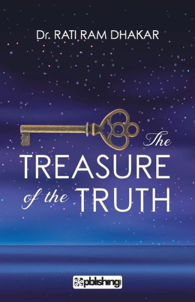 Cover for Dr Rati Ram Dhakar · Treasure of the Truth (Paperback Book) (2019)