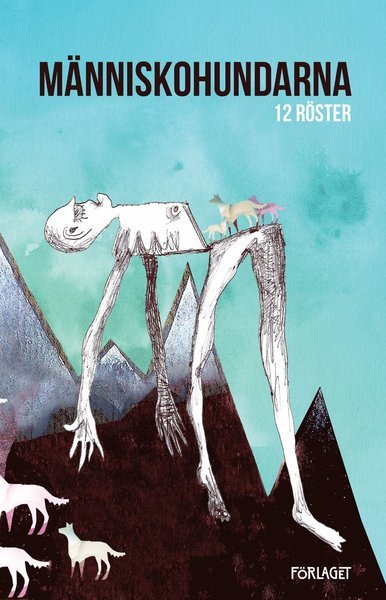 Cover for Människohundarna : 12 röster (Book) (2017)