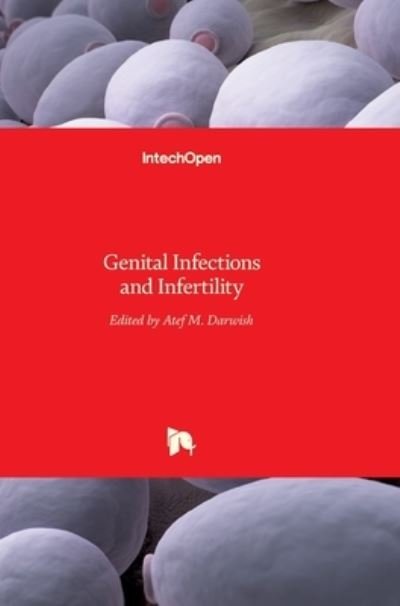 Cover for Atef Darwish · Genital Infections and Infertility (Hardcover bog) (2016)