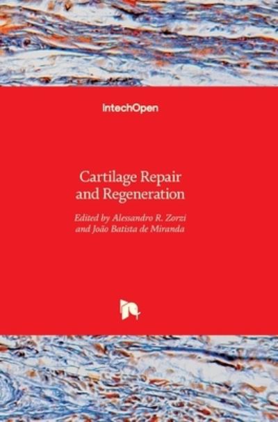 Cover for Alessandro Rozim Zorzi · Cartilage Repair and Regeneration (Hardcover Book) (2018)