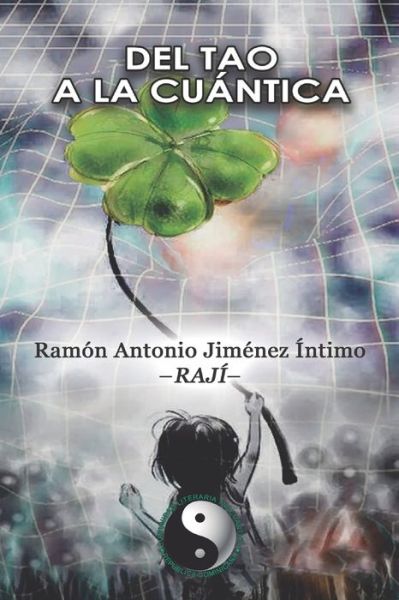 Cover for Ramon Antonio Jimenez Intimo · Del Tao a la cuantica (Paperback Book) (2021)