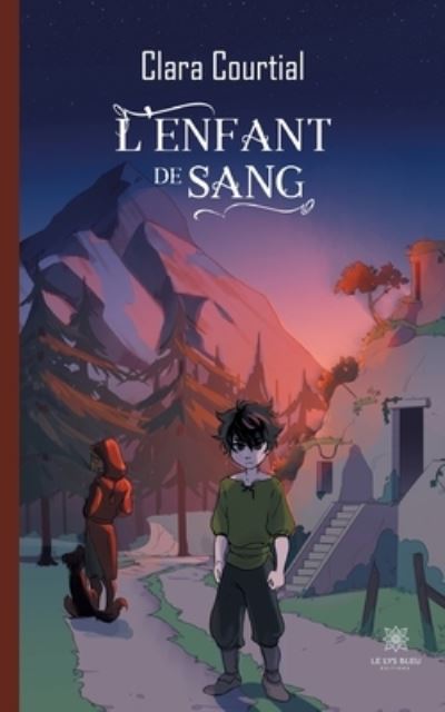 Cover for Clara Courtial · L'enfant de sang (Paperback Book) (2021)