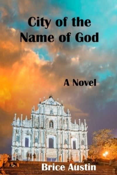 Cover for Brice Austin · City of the Name of God (Paperback Book) (2021)