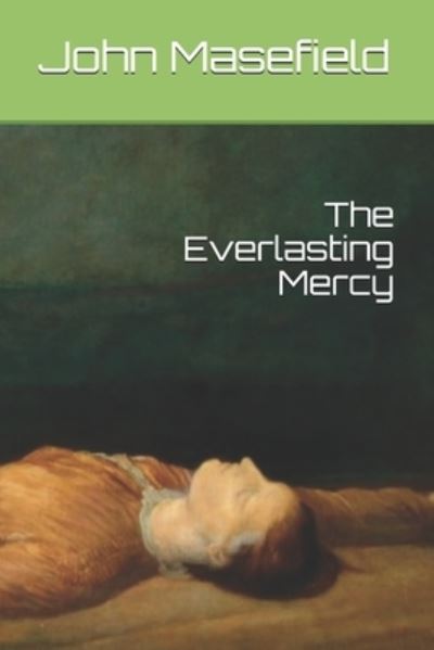 Cover for John Masefield · The Everlasting Mercy (Paperback Book) (2021)