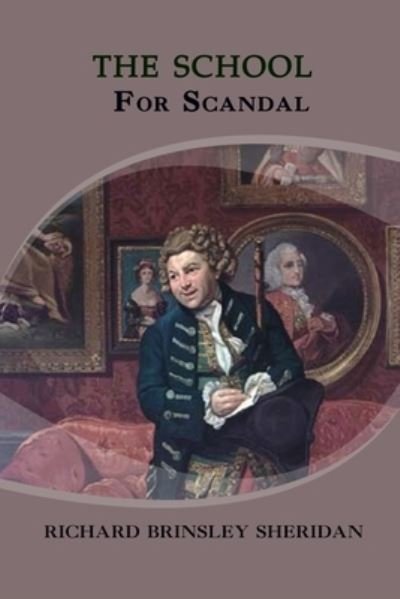 Cover for Richard Brinsley Sheridan · The School for Scandal (Taschenbuch) (2020)