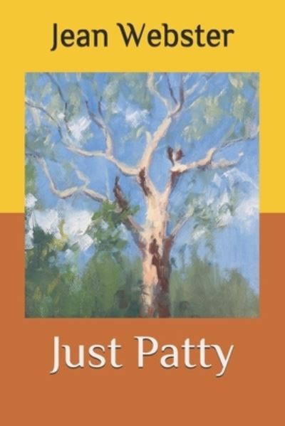 Cover for Jean Webster · Just Patty (Paperback Bog) (2020)