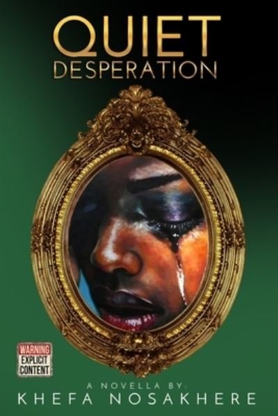 Cover for Khefa Nosakhere · Quiet Desperation (Paperback Book) (2021)