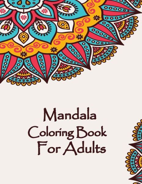 Cover for Mandala Coloring Book · Mandala Coloring Book For Adults (Taschenbuch) (2020)