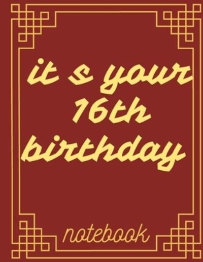 Cover for Abounada Edition · It S Your 16th Birthday (Paperback Bog) (2020)