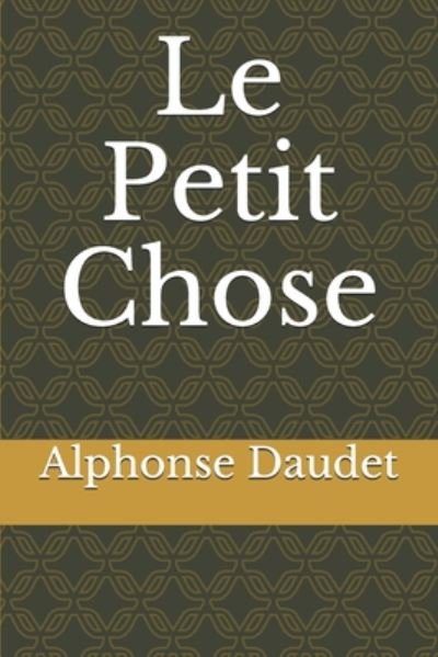 Cover for Alphonse Daudet · Le Petit Chose (Pocketbok) (2020)