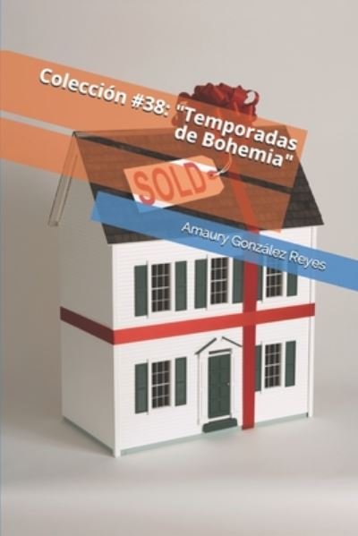 Cover for Amaury González Reyes · Coleccion #38 (Taschenbuch) (2020)