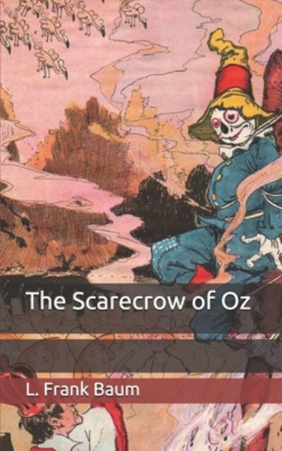 Cover for Baum L. Frank Baum · The Scarecrow of Oz (Paperback Book) (2020)