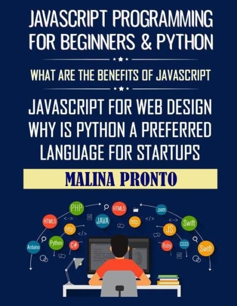 Cover for Malina Pronto · Javascript Programming For Beginners &amp; Python (Pocketbok) (2020)