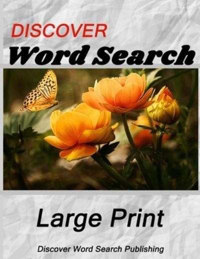 Cover for T Spoon · Discover Large Print Word Search (Paperback Bog) (2020)
