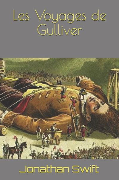 Cover for Jonathan Swift · Les Voyages de Gulliver (Pocketbok) (2021)