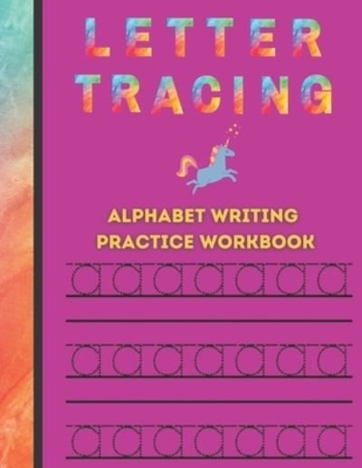 Cover for Skhoolmate Publishing · Letter Tracing, Alphabet Writing Practice Workbook (Paperback Book) (2020)