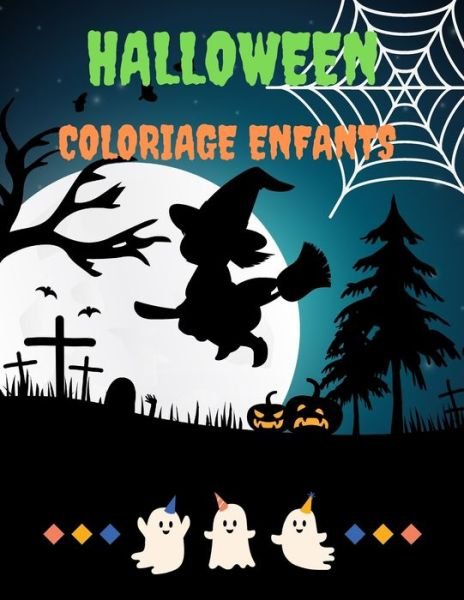 Halloween Coloriage Enfants - Lulu Sky - Libros - Independently Published - 9798689230887 - 22 de septiembre de 2020