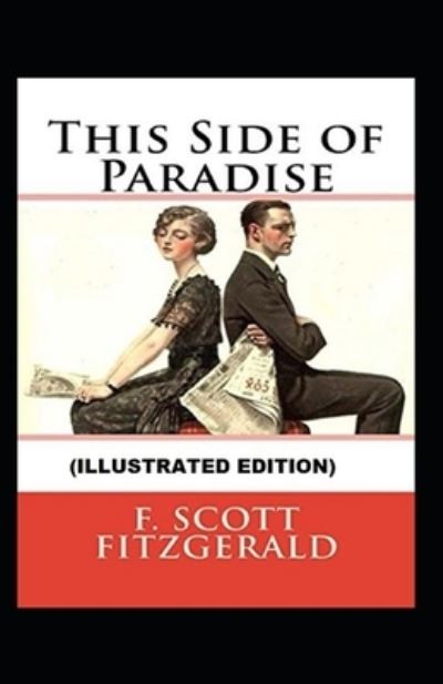 Cover for Francis Scott Fitzgerald · This Side of Paradise Illustrated (Paperback Book) (2021)