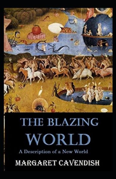 Cover for Margaret Cavendish · The Blazing World Annotated (Paperback Book) (2021)