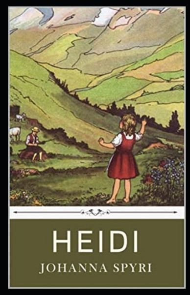 Cover for Johanna Spyri · Heidi (Unabridged Illustrated Classics) (Paperback Book) (2021)