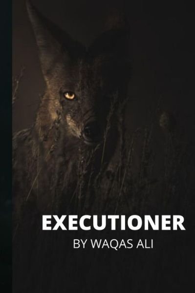 Cover for Waqas Ali · Executioner (Taschenbuch) (2021)