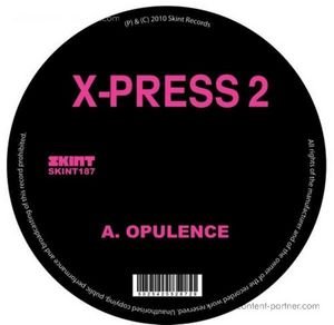 Cover for X-press 2 · Opulence (12&quot;) (2010)