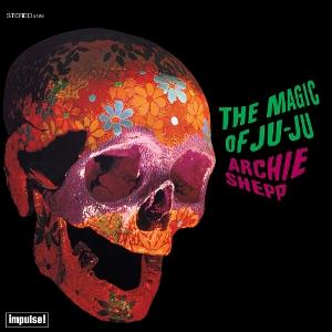 Cover for Archie Shepp · The Magic Of Ju-Ju (Verve By Request) (LP) (2025)