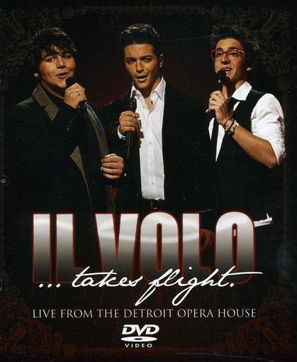 Il Volo: Takes Flight - Live from Detroit Opera - Il Volo - Film - Universal - 0602527949888 - 28 februari 2012