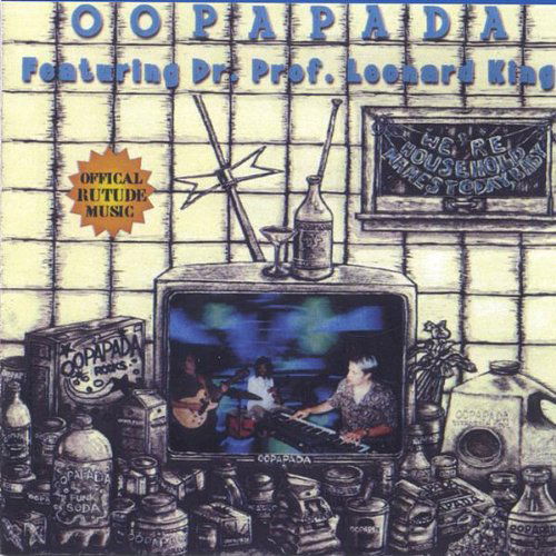 Cover for Oopapada · We're Household Names Today Baby (CD) (2006)