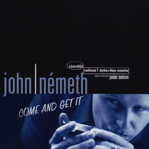 Come & Get It - John Nemeth - Musik - CD Baby - 0803784400888 - 28 maj 2004
