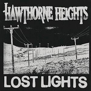 Cover for Hawthorne Heights · Lost Lights (LP) (2023)