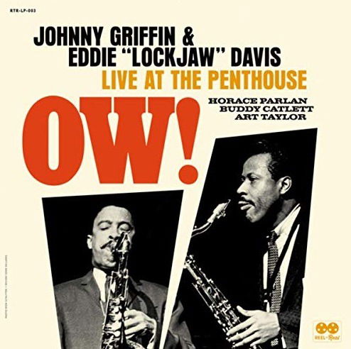 Ow! Live At The Penthouse - Griffin, Johnny & Eddie "lockjaw" Davis - Musique - MVD - 0875531016888 - 6 décembre 2019