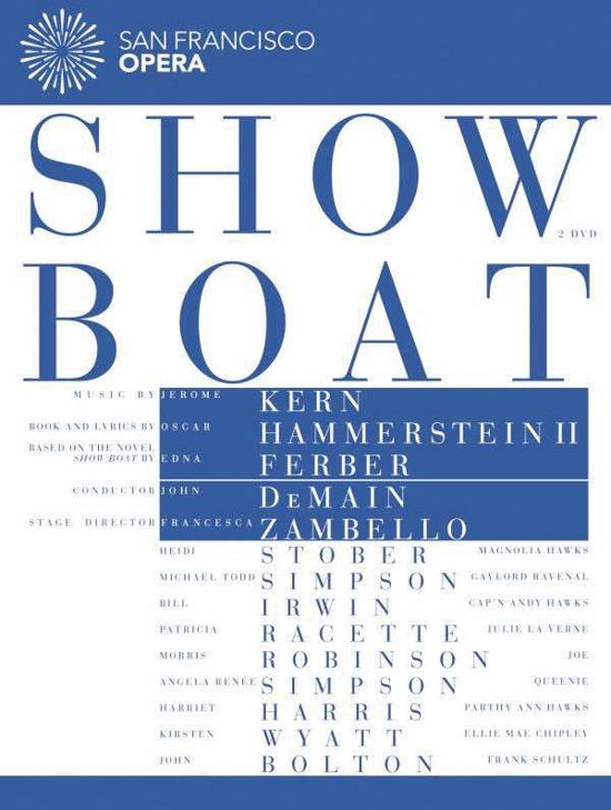 Kern: Show Boat Sfo - Hawks Magnolia; Michael Stober Michael Todd - Film - EUROARTS - 0880242596888 - 30. juni 2015